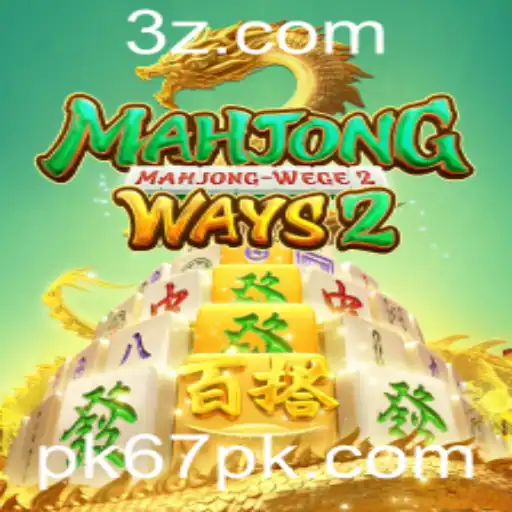 Descubra MahjongWays2: O Mundo Empolgante do Mahjong com Pk 67