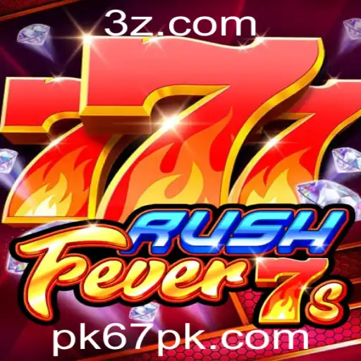 Descubra o Fascinante Mundo de RushFever7s e o Impacto de Pk 67 no Jogo